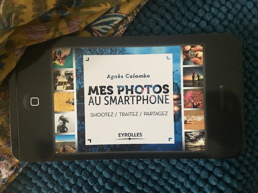 Mes photos au Smartphone d’Agnès Colombo